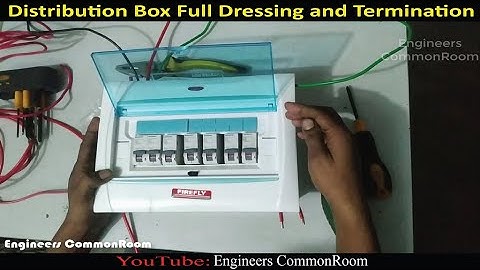 Distribution Box full dressing and termination | Engineers CommonRoom ।Electrical Circuit Diagram