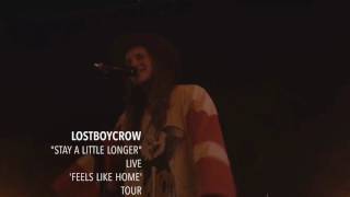 Lostboycrow - "Stay a Little Longer" - Live - 'Feels Like Home' Tour - SF