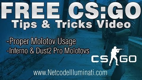 How to use CS:GO Molotovs Tips and Tricks Video - CS GO tips