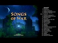 Songs of war  full soundtrack official