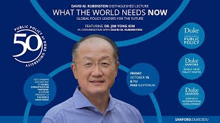 David M. Rubenstein Lecture | Dr. Jim Yong Kim