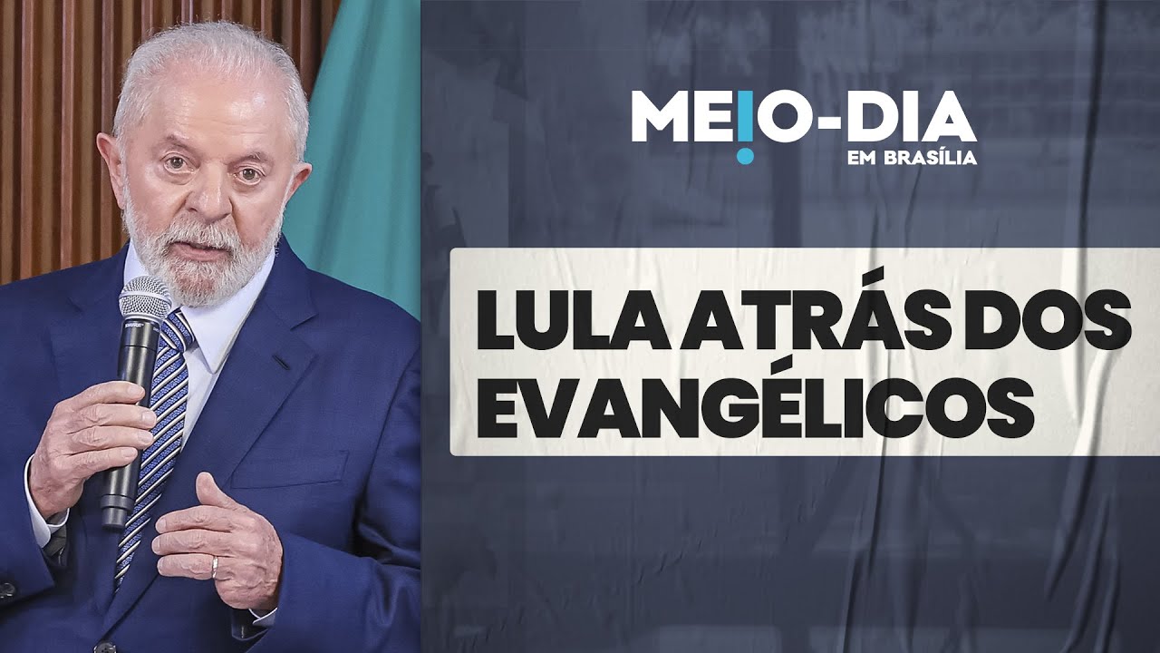 Lula quer evento com evangélicos