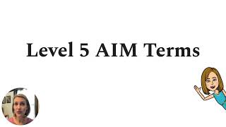 Level 5 ISMTA AIM Terms