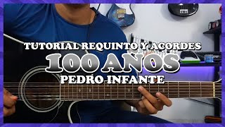 Tutorial | 100 años | Pedro Infante | Requinto | Acordes | TABS