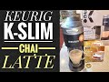 How to make cafe escapes chai latte with keurig k slim coffee maker kcup