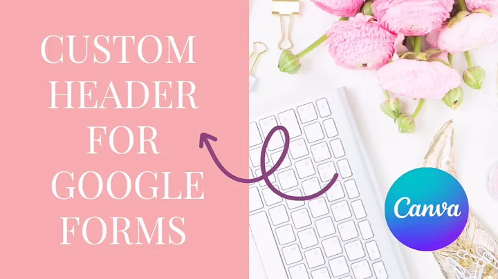 How to create a Custom Header for Google forms /using Canva #canvatutorial