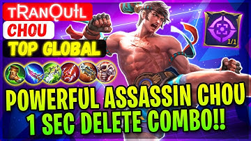 Powerful Assassin Chou, 1 Sec Delete Combo!! [ Top Global Chou ] ᴛʀᴀɴǫᴜɪʟ- Mobile Legends And Build