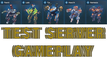 War Robots Fenrir Loki Tyr Haechi Nemesis Test Server Gameplay