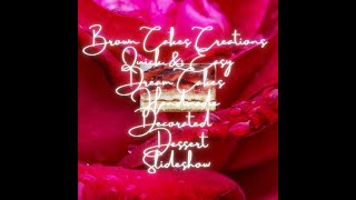 Quick and Easy Dream Dessert Cakes Slideshow by Brown Cakes Creations