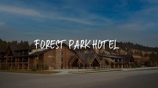 포레스트 파크 호텔 리뷰 - 재스퍼, 캐나다