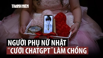 Gặp gỡ cô gái Nhật Bản quyết kết hôn với ChatGPT