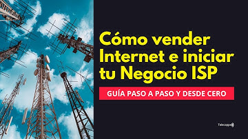💵¡Cómo vender Internet e iniciar tu negocio ISP! 🚀📡