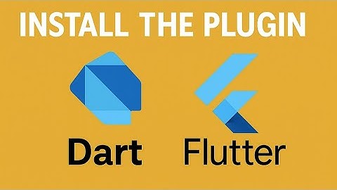 Flutter plugin  in android studio ?   How to Install Flutter & Dart Plugin in Android Studio ?