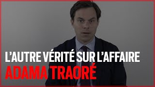 Les vérités qui dérangent sur l'affaire Adama Traoré