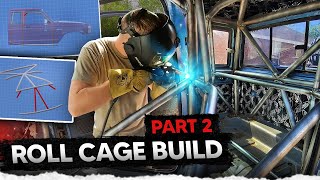 Roll Cage Build Part 2  Reckless Wrench Garage