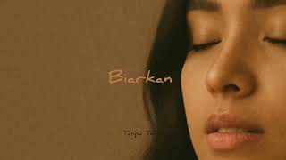 Download Lagu Biarkan — Sebentar Aku Tenang (Original song) by Tanpa Tema. MP3