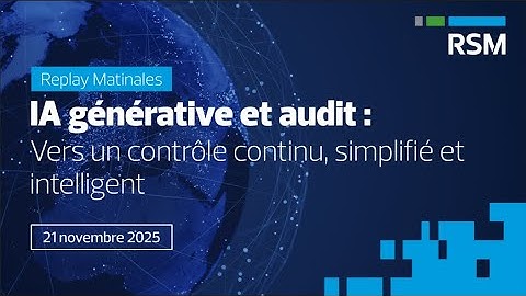 IA générative et audit : vers un contrôle continu, simplifié et intelligent