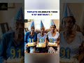 91 Years Young: A Day with the World's Coolest Triplets!#shorts