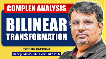 Complex Analysis - Bilinear transformation | Conformal Mappings By GP
