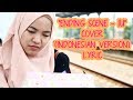 Ending Scene - IU (Cover) Indonesian Version Lyric