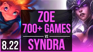 ZOE vs SYNDRA (MID) | 700+ games, KDA 8/3/8 | Korea Challenger | v8.22