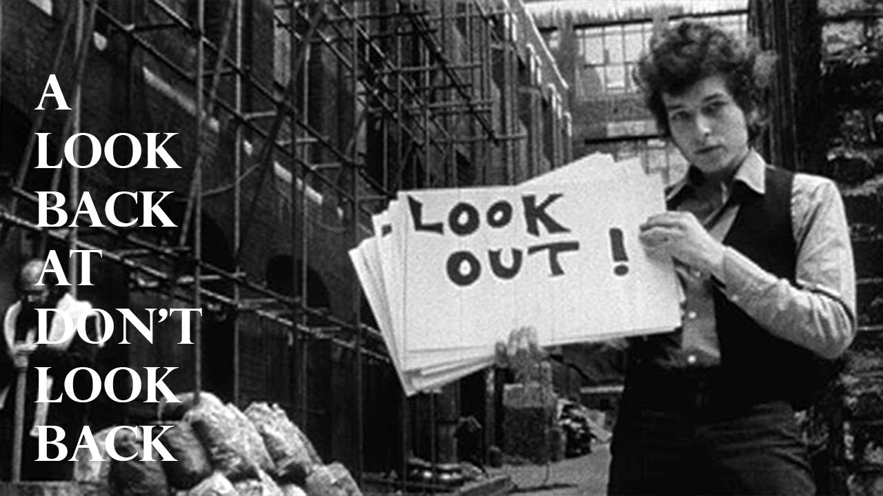 A Look Back At Bob Dylan s Don t Look Back 1967 YouTube A Look Back At Bob Dylan s Don t Look Back 1967 YouTube