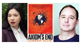 Lindsay Ellis with John Scalzi: Axiom&#39;s End