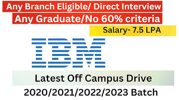 IBM off campus drive for 2020 2021 2022 2023 Batch | latest Jobs for freshers | #jobs #recruitment