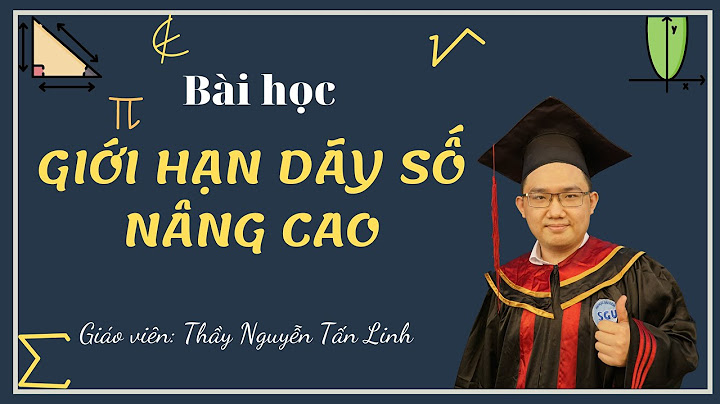 Bài tập giới hạn dãy số lớp 11 nâng cao năm 2024