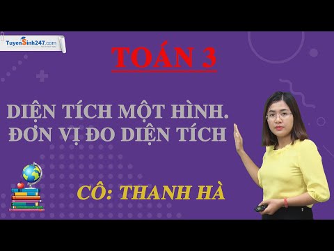 Video Diện tích của một hình. Đơn vị đo diện tích - Toán 3 -... - youtube