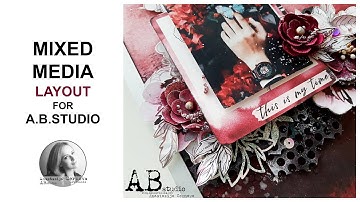 Mixed media Layout for A.B. Studio