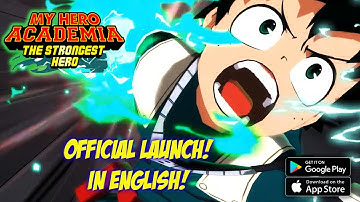 My Hero Academia - The Strongest Hero Official - English Version Gameplay Android/IOS (Gameplay)