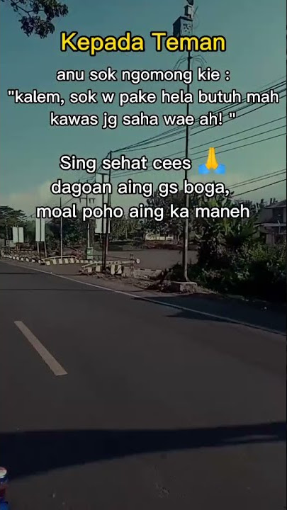 kata-kata bijak buat teman (bahasa sunda) #shorts