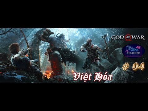 Video God Of War 4 PC #04 | gameplay walkthrough Việt Hóa|... - youtube