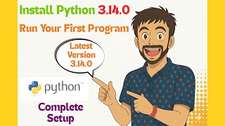 [Latest 2025] How to Install Python on Windows | Install and Run Python on Windows 11