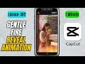How to Create a Gentle Fire Reveal Animation in CapCut Mobile - Lesson 382 CapCut Tutorial