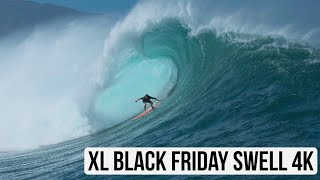 4K FOOTAGE OF XL BLACK FRIDAY SWELL!