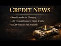 Weekly Credit News | Banks Get Aggressive — 40% Bonus & $3,000 Offers
