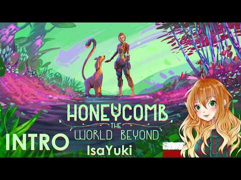 Honeycomb: The World Beyond PL - INTRO - IsaYuki (4K)