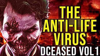 DCEASED (The Anti-Life Virus + Story) PART 1 EXPLAINED