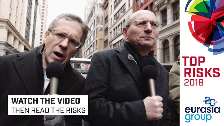 Eurasia Group's Top Risks for 2018