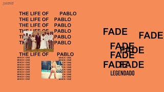 Kanye West - Fade ft. Post Malone, Ty Dolla $ign (Legendado)