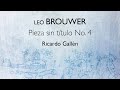 Leo Brouwer. Pieza sin título No. 4