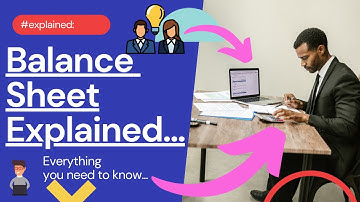 BALANCE SHEET EXPLAINED : Everything you need | Simplicity Consultancy