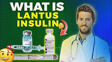 What Is Lantus Insulin? Everything You Need to Know! 💉