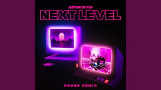 Next Level (Phonk Remix)