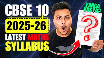 New CBSE Class 10 Math Syllabus For Session 2025-26 🔥| Added, Deleted Topics & Marking Scheme!
