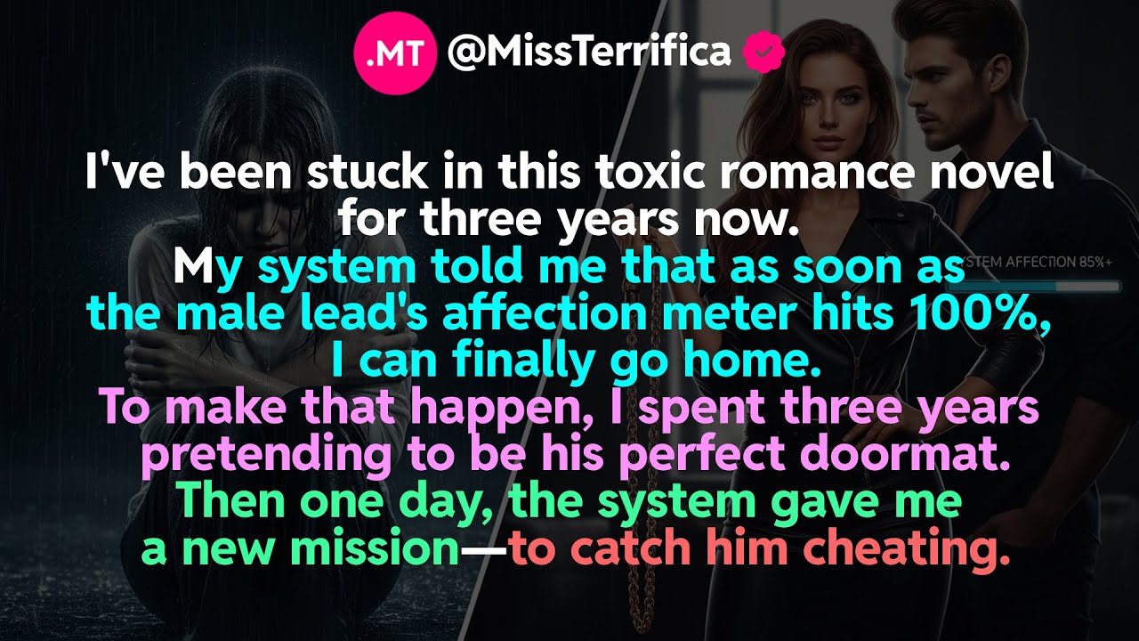 I've been stuck in this toxic romance novel for three years now. My system told me that as soon...