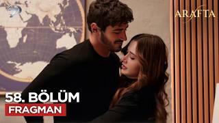 Arafta Dizisi 58. Bölüm Fragmanı 19 Şubat Perşembe