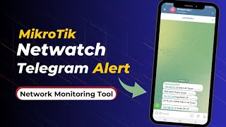 MikroTik Netwatch - How to send message to your phone from MikroTik with Telegram